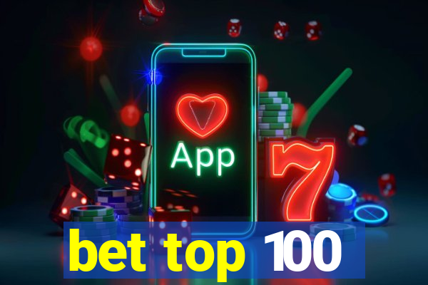 bet top 100